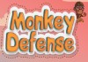 Monkey Defense