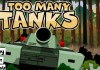 Too many tanks