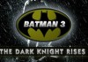 Batman 3 - The Dark Knight Rises