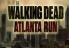 The Walking Dead Atlanta Run